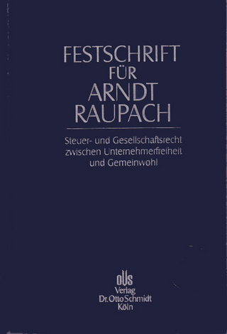 Festschrift für Arndt Raupach zum 70. Geburtstag