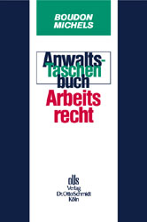 Anwalts-Taschenbuch Arbeitsrecht
