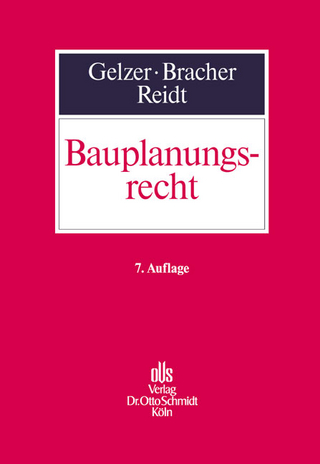 Gelzer /Bracher /Reidt, Bauplanungsrecht
