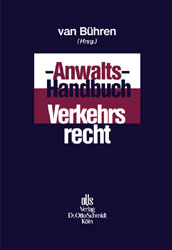 Anwalts-Handbuch Verkehrsrecht - 