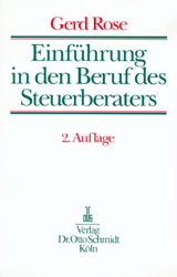 Einf&uuml;hrung in den Beruf des Steuerberaters - Gerd Rose