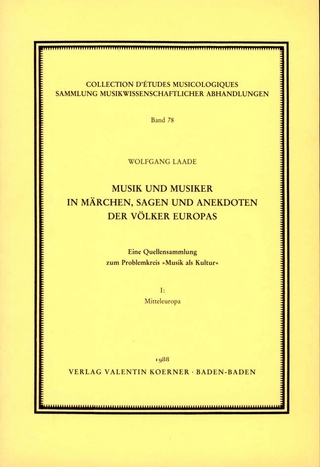 Musik und Musiker in Märchen, Sagen und Anekdoten der Völker Europas.