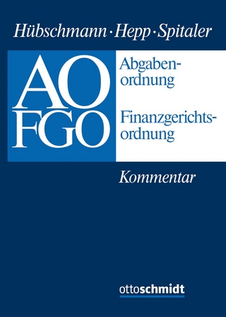 Kommentar zur Abgabenordnung und Finanzgerichtsordnung