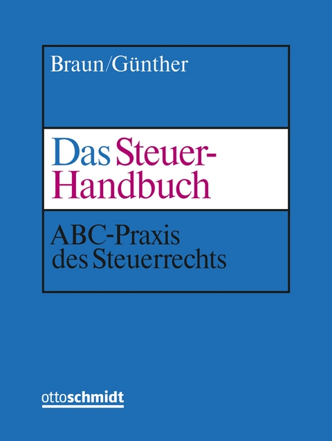 Das Steuer-Handbuch - Karl-Heinz G&uuml;nter
