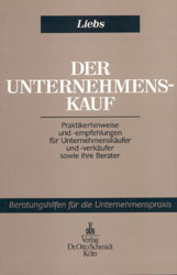 Der Unternehmenskauf - R&uuml;diger Liebs
