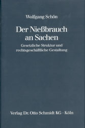 Der Niessbrauch an Sachen - Wolfgang Sch&ouml;n