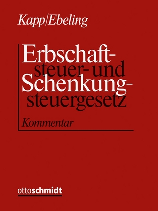 Erbschaftsteuer- und Schenkungsteuergesetz - Reinhard Kapp; Jürgen Ebeling