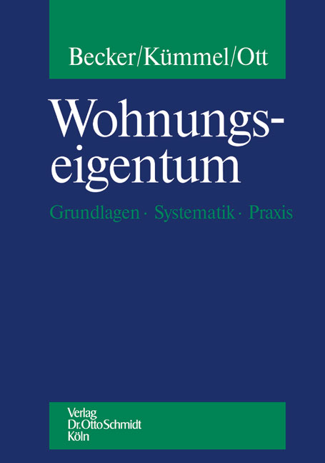 Wohnungseigentum - Matthias Becker, Egbert K&uuml;mmel, Andreas Ott