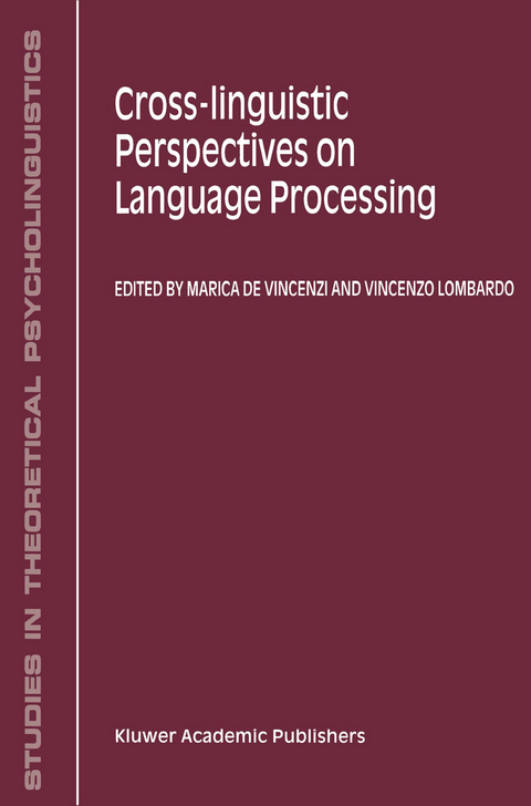 Cross-Linguistic Perspectives on Language Processing - 