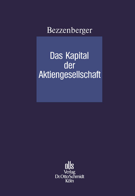 Das Kapital der Aktiengesellschaft - Tilman Bezzenberger