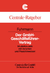 Der GmbH-Gesch&auml;ftsf&uuml;hrer-Vertrag - Lambertus J Fuhrmann