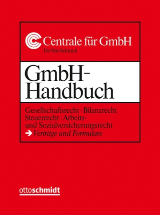 GmbH-Handbuch - Centrale für GmbH Dr. Otto Schmidt