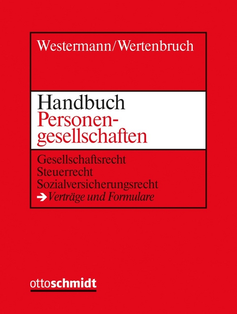 Handbuch Personengesellschaften - Matthias Blaum, Jens Blüggel, Georg Crezelius, Michael Fischer, Heribert Heckschen, Ralf Knaier, Daniel Könen, Max Noack, Nicolas Ott, Walter G. Paefgen, Simon Redler, Gerd Sassenrath, Carsten Schirrmacher, Jens Stenert, Michael Stöber, Tobias Tröger, Jannik Weitbrecht, Johannes Wertenbruch, Harm Peter Westermann