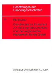 Genussrechte als Instrument zur Eigenkapitalbeschaffung über den organisierten Kapitalmarkt für die GmbH