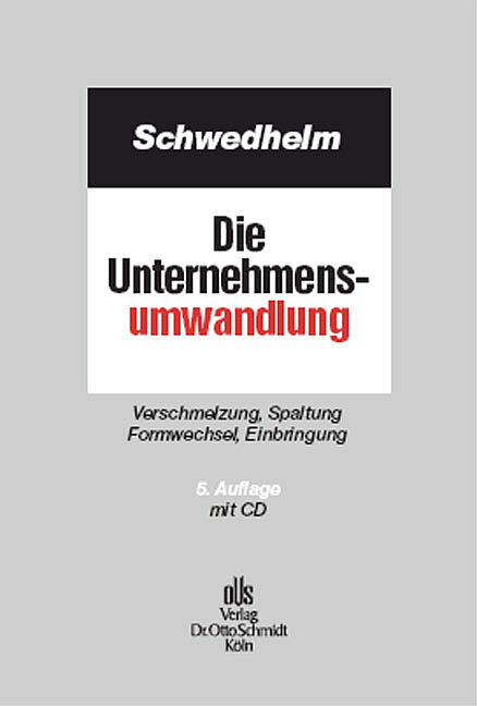 Die Unternehmensumwandlung - Rolf Schwedhelm