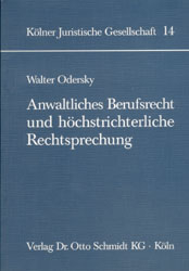 Anwaltliches Berufsrecht und höchstrichterliche Rechtsprechung