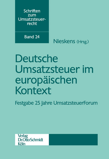 Deutsche Umsatzsteuer im europ&auml;ischen Kontext - 