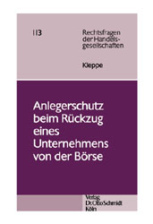 Anlegerschutz beim R&uuml;ckzug eines Unternehmens von der B&ouml;rse - Martin Kleppe