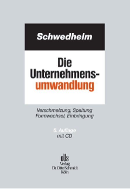 Die Unternehmensumwandlung - Rolf Schwedhelm