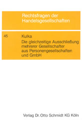 Die gleichzeitige Ausschliessung mehrerer Gesellschafter aus Personengesellschaften und GmbH
