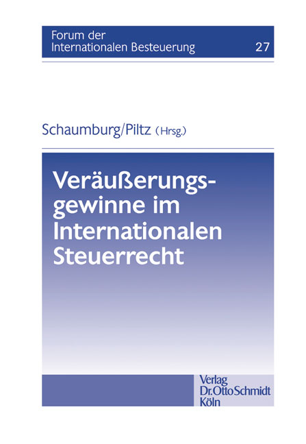Ver&auml;usserungsgewinne im Internationalen Steuerrecht - 