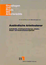 Ausl&auml;ndische Arbeitnehmer - Anja Schlewing, Helmut Schuhmann, Andreas Heinz