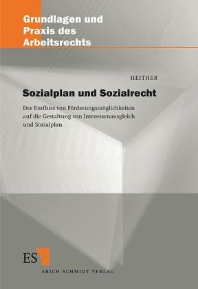 Sozialplan und Sozialrecht - Martin Heither