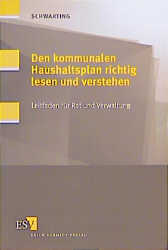 Den kommunalen Haushaltsplan richtig lesen und verstehen - Gunnar Schwarting