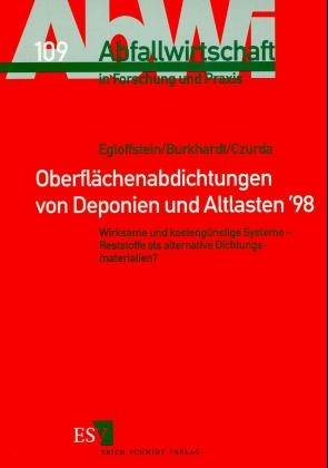 Oberfl&auml;chenabdichtungen von Deponien und Altlasten '98 - 