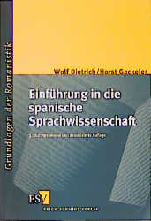 Einf&uuml;hrung in die spanische Sprachwissenschaft - Wolf Dietrich, Horst Geckeler