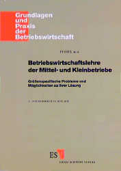 Betriebswirtschaftslehre der Mittel- und Kleinbetriebe - Hans Ch Pfohl