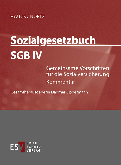 Sozialgesetzbuch (SGB). Kommentar / Sozialgesetzbuch (SGB) IV: Gemeinsame Vorschriften f&uuml;r die Sozialversicherung - Abonnement Pflichtfortsetzung f&uuml;r mindestens 12 Monate - Gero-Falk Borrmann, Katja Bullwan, Frank Fattler, Danny Hochheim, Tobias Kador, Armin Knospe, Anders Leopold, Jan Steven Pabst, Wolfgang Rombach