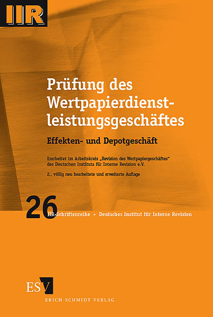 Pr&uuml;fung des Wertpapierdienstleistungsgesch&auml;ftes -  DIIR &ndash; Arbeitskreis "Revision des Wertpapierhandelsgesch&auml;ftes"