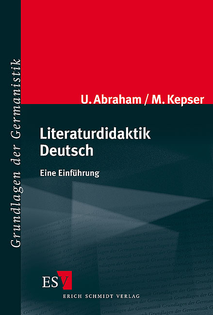 Literaturdidaktik Deutsch - Ulf Abraham, Matthis Kepser