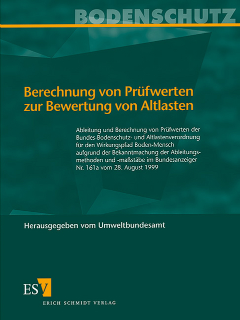 Berechnung von Pr&uuml;fwerten zur Bewertung von Altlasten
