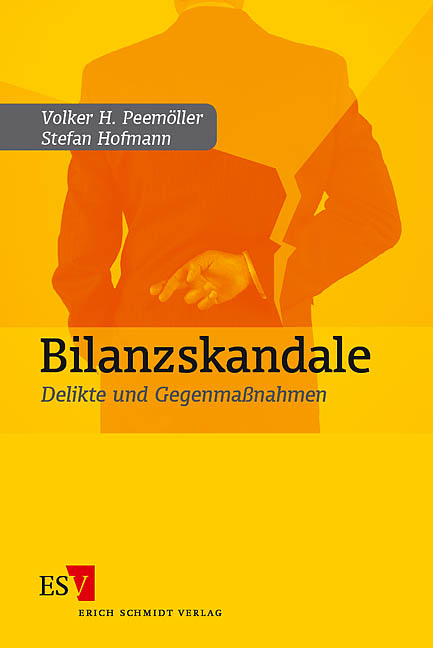Bilanzskandale - Volker H. Peem&ouml;ller, Stefan Hofmann