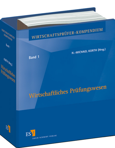 Wirtschaftspr&uuml;fer-Kompendium / Wirtschaftspr&uuml;fer-Kompendium Band 1: Wirtschaftliches Pr&uuml;fungswesen - Abonnement - 