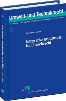 Integrative Grenzwerte im Umweltrecht - Georg Buchholz