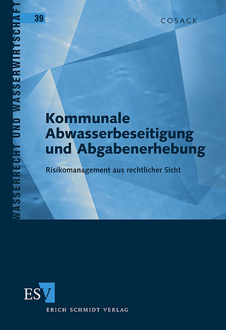 Kommunale Abwasserbeseitigung und Abgabenerhebung