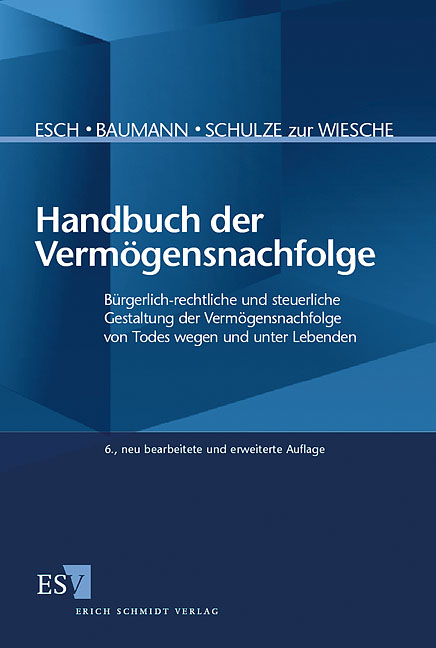 Handbuch der Verm&ouml;gensnachfolge - Wolfgang Baumann