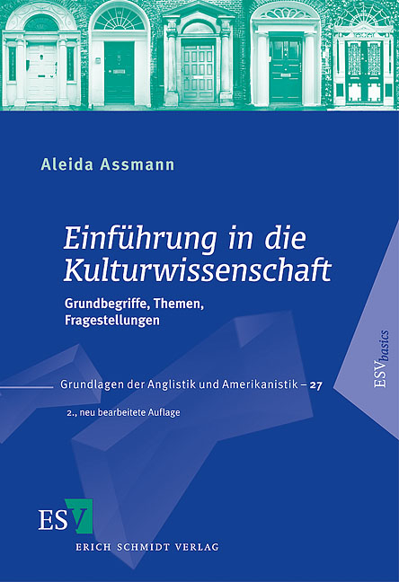 Einführung in die Kulturwissenschaft - Aleida Assmann