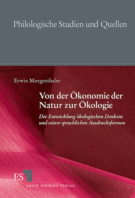 Von der &Ouml;konomie der Natur zur &Ouml;kologie - Erwin Morgenthaler