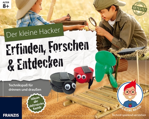 Der kleine Hacker: Erfinden, Forschen & Entdecken - Carmen Skupin