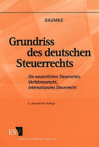 Grundriss des deutschen Steuerrechts - Michael Daumke