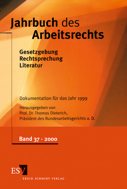 Jahrbuch des Arbeitsrechts. Gesetzgebung - Rechtsprechung - Literatur.... / Jahrbuch des Arbeitsrechts - 