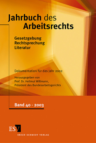Jahrbuch des Arbeitsrechts. Gesetzgebung - Rechtsprechung - Literatur.... / Jahrbuch des Arbeitsrechts
