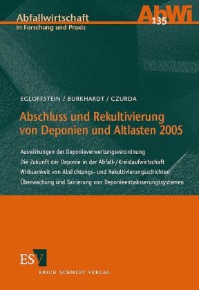 Abschluss und Rekultivierung von Deponien und Altlasten 2005