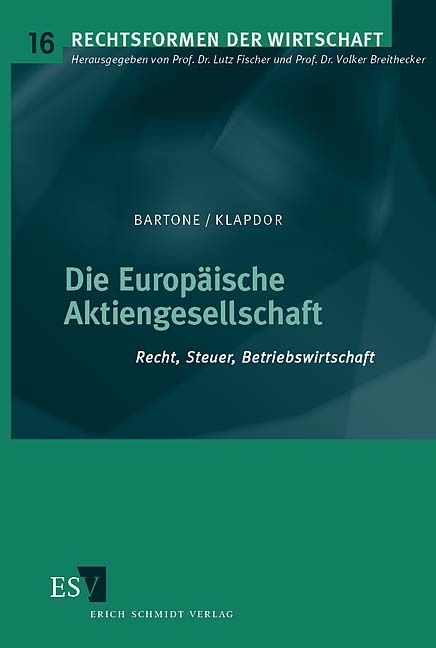 Die Europ&auml;ische Aktiengesellschaft - Roberto Bartone, Ralf Klapdor