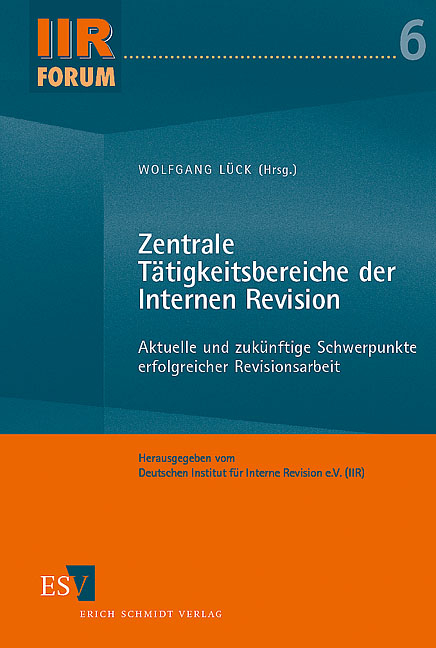 Zentrale T&auml;tigkeitsbereiche der Internen Revision - 