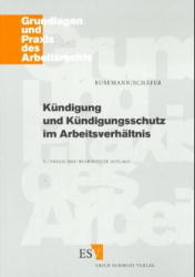 K&uuml;ndigung und K&uuml;ndigungsschutz im Arbeitsverh&auml;ltnis - Andreas Busemann, Horst Sch&auml;fer